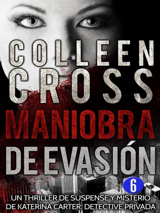 Title details for Maniobra de evasión--Episodio 6 by Colleen Cross - Available